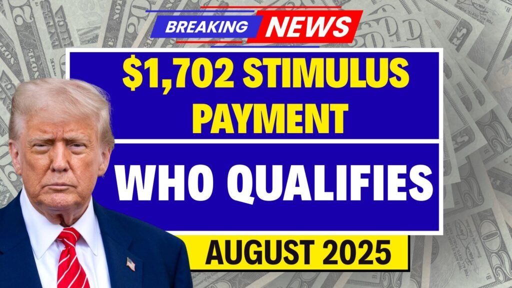 $1,702 Stimulus Payment