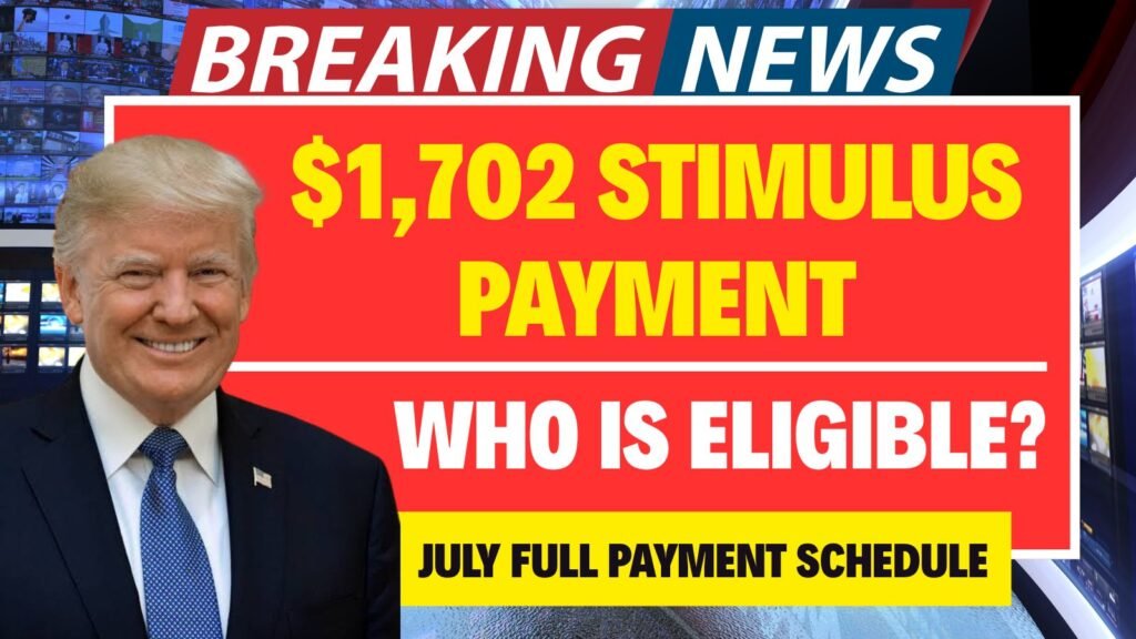 $1702 Stimulus Checks 2025