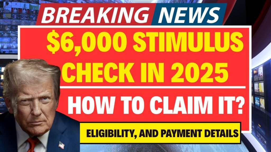 $6,000 Stimulus Check